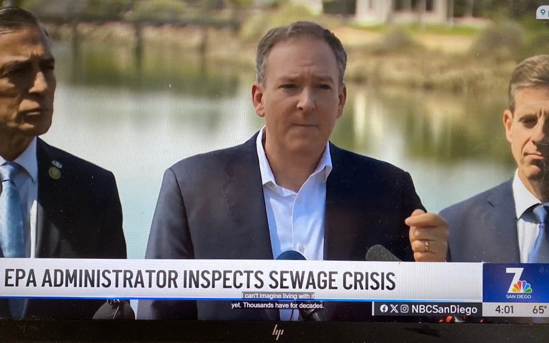 EPA administrator visits San Diego to address Tijuana River sewage crisis
