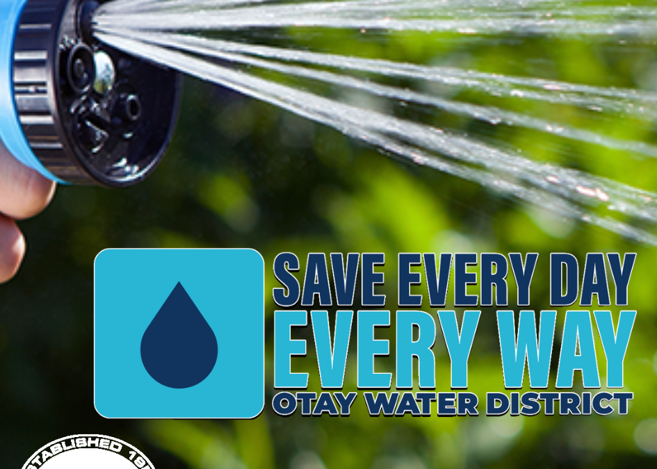 Otay Water District Offers Water Saving Tips